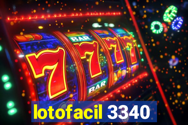 lotofacil 3340